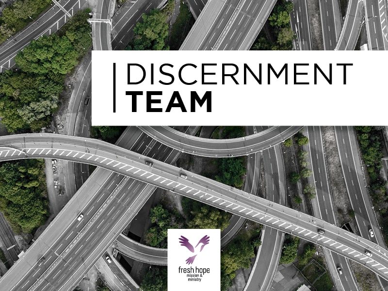 Fresh Hope Discernment Team